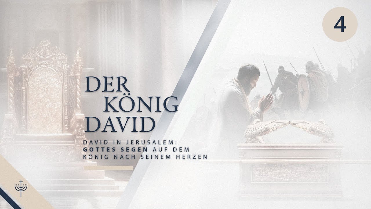 Das_2_Buch_Samuel_Teil_04_David_Unter_Dem_Segen_Des_Herrn_2_Samuel_5_10_20241119.jpg
